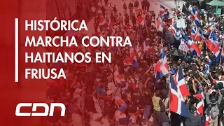 Marcha a Friusa | Cobertura total a manifestación contra ilegales haitianos