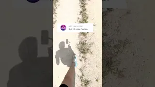 Running until I see a human