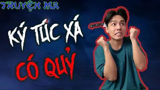 CHU HOÀI BẢO Kể Truyện Ma Tập 193 - Ma Mượn X.ác Cô Tiểu Thư, Ký Túc Xá Có Qủy