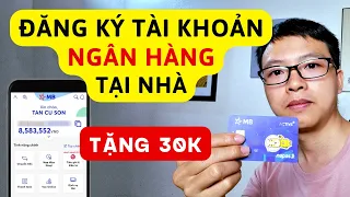 Cách mở tài khoản ngân hàng online & làm thẻ ATM MB Bank tại nhà