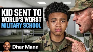 KID Sent To WORLD'S WORST MILITARY SCHOOL! | Dhar Mann