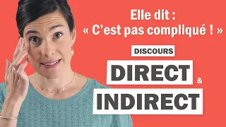 Discours DIRECT et INDIRECT en français : Leçon complète