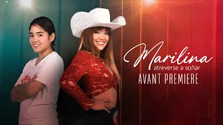 Avant Premiere - Marilina, atreverse a soñar