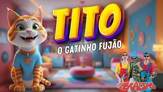 Tito o Gatinho Fujão  | Música infantil | Os Peraltas