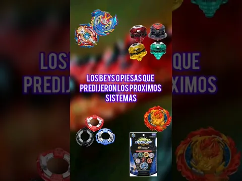 los beys que predijeron los proximos sistemas de beyblade parte 1 #beybladeburst