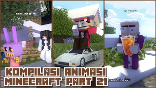 😍Kompilasi Animasi🤣 Minecraft Xenomine ( Part 21 )