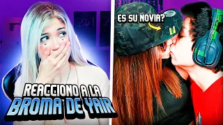 REACCIONO AL BESO DE YAIR17 CON SU "NOVIA" 😭 *esto es muy triste*