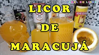 Licor de Maracujá - Como Fazer Licor de Maracujá