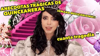 ANECDOTAS TRÁGICAS DE QUINCEAÑERAS =(