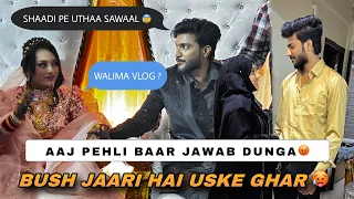 @bush_khan jaari hai uske ghar 😰 shaadi par sawaal sunke mera dimag huwa kharab 😡 walima vlog ?