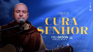 Cura, Senhor | Cover