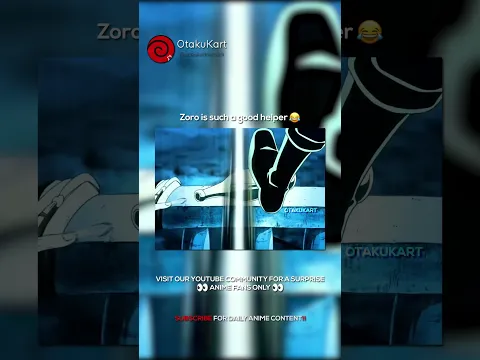 Zoro is such a good helper 😂 #anime #animeedits #animememes #shorts