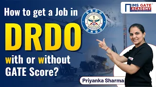 How to get selected in DRDO? with or without GATE | DRDO Recruitment 2024 Salary | Priyanka Sharma
