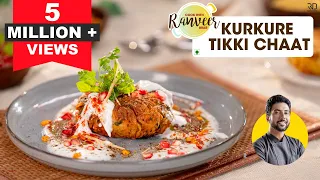 Kurkuri Aloo Tikki Chaat | स्पेशल आलू टिक्की चाट घर पर | street style Aloo Tikki | Chef Ranveer Brar