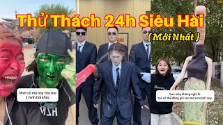 [TỔNG HỢP] Thử Thách 24H Siêu Hài Cười Bể Bụng | Mới Nhất
