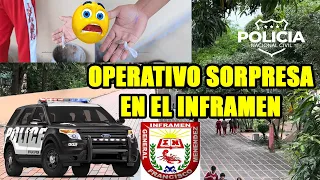 Operativo Sorpresa en el Inframen  ( ITI - PNC)