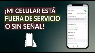 ¿Por qué mi Celular está Fuera de Servicio o Sin Señal? - Causas y Solución
