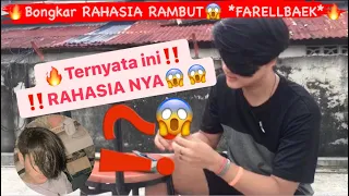 SPESIAL 300K SUBSCRIBER‼️ BONGKAR RAHASIA RAMBUT *FARELLBAEK*😱🔥