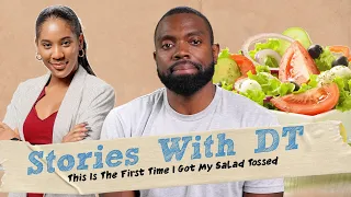 This is The First Time I Got My Salad Tossed Ft. Marvin I Stories With DT