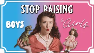 The Problem With "Gender Neutral" Parenting