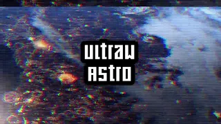 Ultraw - Astro