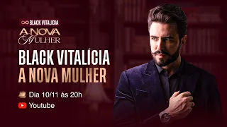 BLACK FRIDAY - A NOVA MULHER - 10/11 - 20H