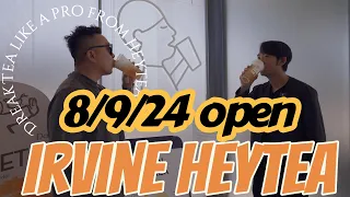 HeyTea in Irvine 🔥🤩😃 2024 喜茶爾灣第一家正式開幕