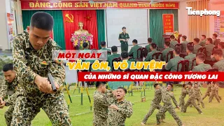 Một ngày 'văn ôn, võ luyện' của những Sĩ quan Đặc công tương lai