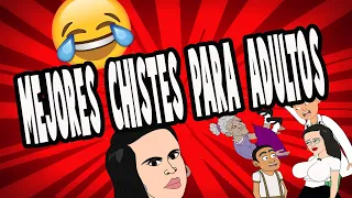 10 MINUTOS DE CHISTES DIVERTIDOS PARA ADULTOS