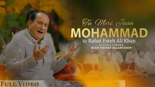 Tu Meri Jaan, Mohammad | Rahat Fateh Ali Khan | Mian Yousaf Salahuddin | Official 4K Video