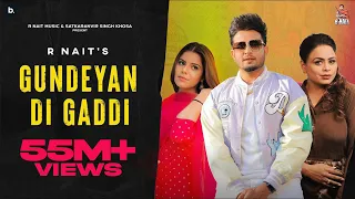 Gundeyan Di Gaddi (Official Video) R Nait | Gurlez Akhtar | MixSingh | Punjabi Song