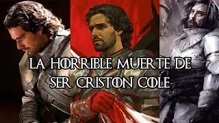 La Horrible Muerte de Ser Criston Cole (SPOILERS) | House of the Dragon