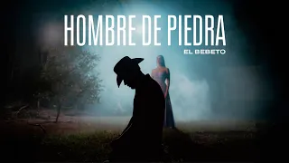 El Bebeto - Hombre De Piedra (Video Oficial)