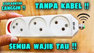 SETELAH NONTON PASTI SEMUA PENGEN BUAT STOP KONTAK CANGGIH TANPA KABEL !!