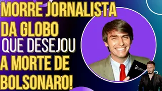 JORNALISTA DA GLOBO QUE DESEJOU A M0RTE DE BOLSONARO BATE AS BOTAS!
