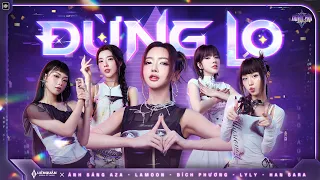 ĐỪNG LO - Liên Quân Mobile x Bích Phương, Ánh Sáng AZA, Lamoon, Han Sara, LyLy x (OnlyC.pro)