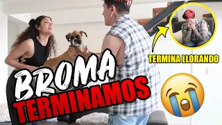 BROMA A MI NOVIO TERMINO CON EL *termina llorando* 😭💔| SOMAHI