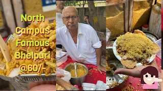 North Delhi Famous BhelPuri @ 60/- It was really yumm ! Must Share this with North Campus Friends
