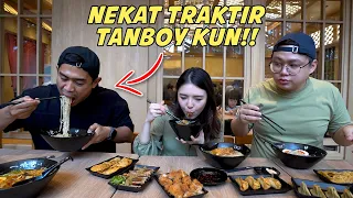 NEKAT TRAKTIR TANBOY KUN MAKAN SEPUASNYA !! BOLEH PESAN APA AJA....