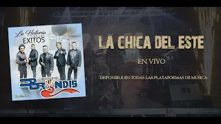 Grupo Bryndis - La Chica Del Este (Video Oficial) En Vivo - 2021