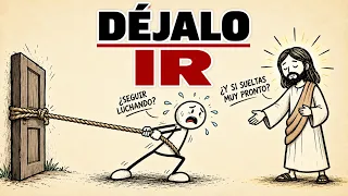 Cómo saber cuándo Dios quiere que sueltes algo sin darte por vencido