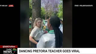 A Pretoria High School dancing teacher goes viral