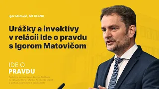 Urážky a invektívy zdobili reláciu Ide o pravdu. Hosť: Igor Matovič
