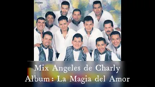 ANGELES DE CHARLY MINIMIX - ALBUM LA MAGIA DEL AMOR