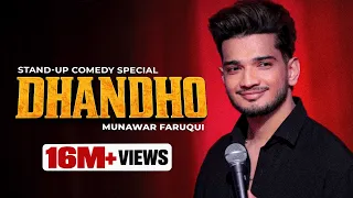 Munawar Faruqui - DHANDHO - Standup Comedy (Full Special)