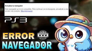 Como Solucionar El ERROR "Actualiza Tu NAVEGADOR" en PS3 | Tutorial