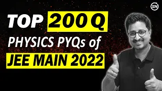 JEE Main 2026 - Top 200 PYQs of 2022 | Physics | Eduniti | Mohit Sir #3rdChallenge