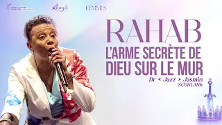 J2 - RAHAB ! L'ARME SECRÈTE DE DIEU SUR LE MUR - Dr "JAZZ" Jasmin SCURLARK - KG25