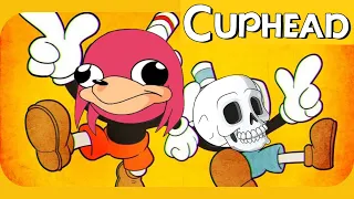 ESPECIAL 1K DE SUBS | Cuphead | - Calaca y Knuckles 🦔💀