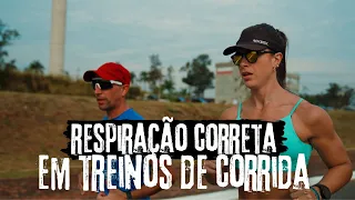 RESPIRANDO MELHOR EM TREINOS DE CORRIDA